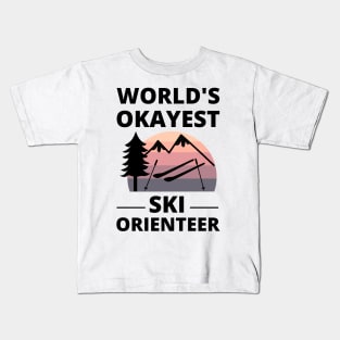 Ski Orienteering - World's Okayest Ski Orienteer Skiing Kids T-Shirt